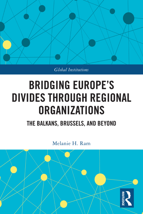Cover image for book Bridging Europe’s Divides through Regional Organizations