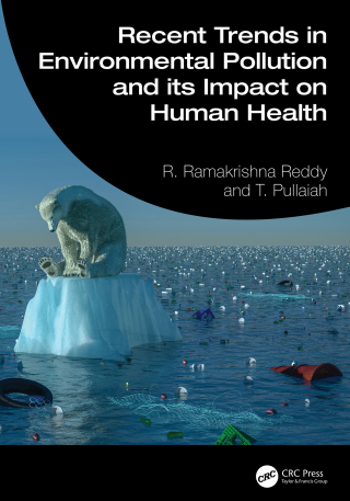 Recent Trends in Environmental Pollution and its Impact on Human Health