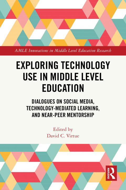 Cover image for book Exploring Technology Use in Middle Level Education