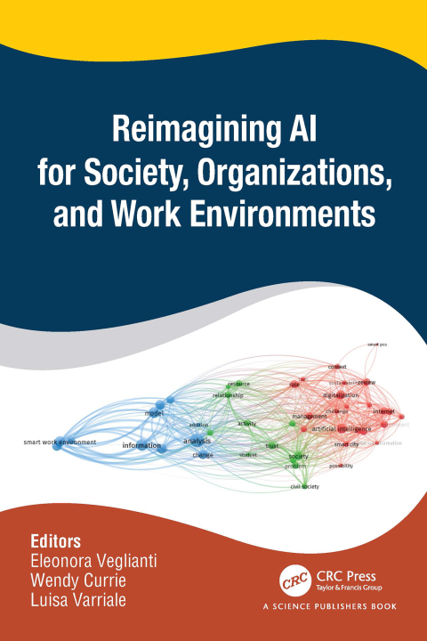 Cover image for book Reimagining AI for Society, Organizations, and Work Environments