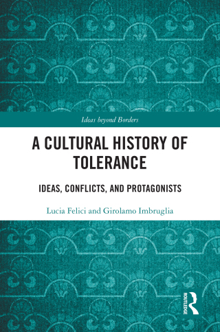 A Cultural History of Tolerance