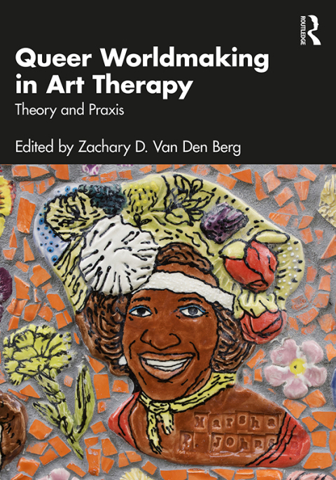 Cover image for book Queer Worldmaking in Art Therapy