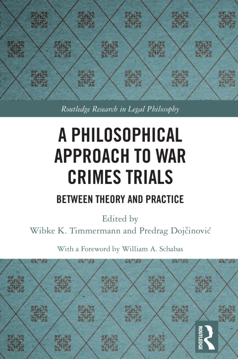 Cover image for book A Philosophical Approach to War Crimes Trials