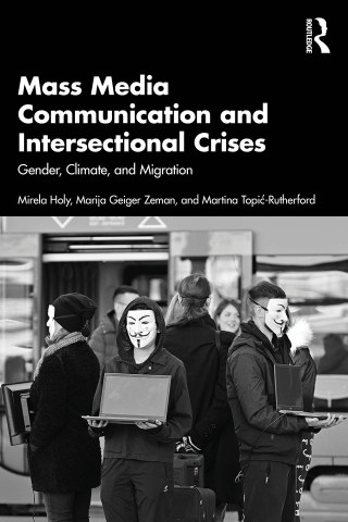Mass Media Communication and Intersectional Crises