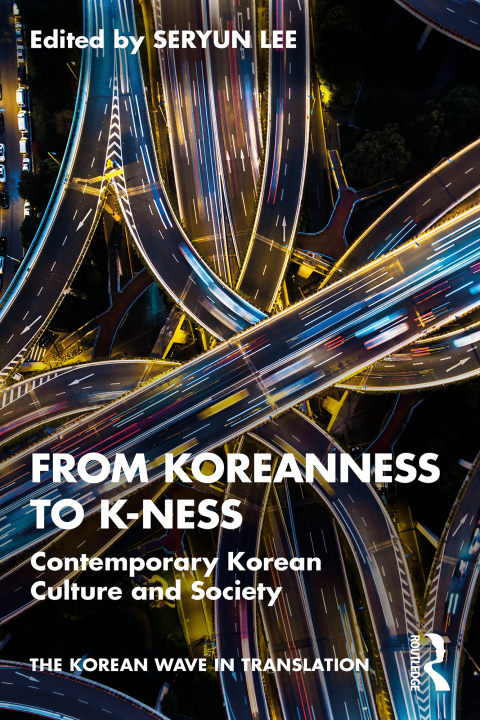 Cover image for book From Koreanness to K-ness