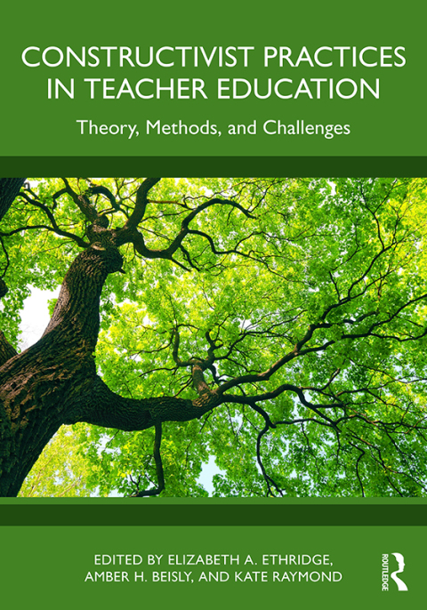 Cover image for book Constructivist Practices in Teacher Education
