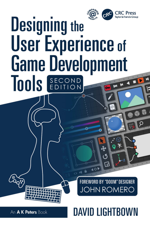 Cover image for book Designing the User Experience of Game Development Tools