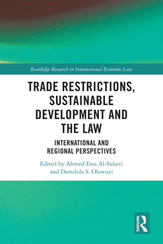 Trade Restrictions, Sustainable Development and the Law