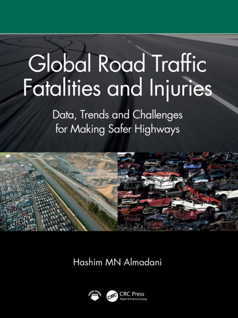 Cover image for book Global Road Traffic Fatalities and Injuries