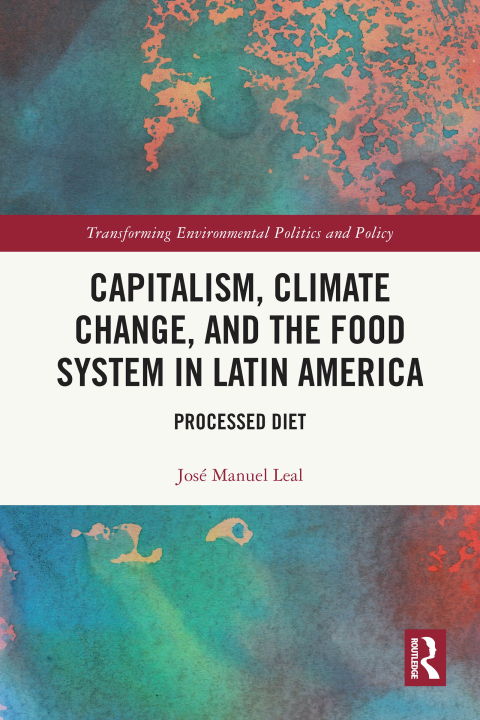 Cover image for book Capitalism, Climate Change, and the Food System in Latin America