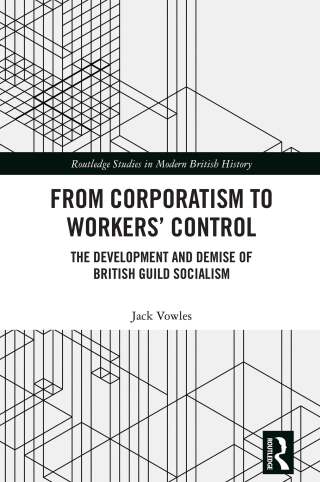From Corporatism to Workers’ Control