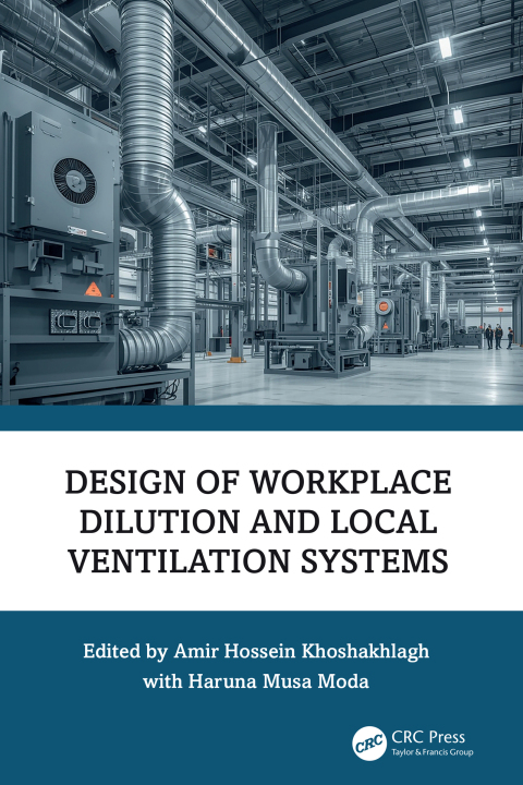 Cover image for book Design of Workplace Dilution and Local Ventilation Systems
