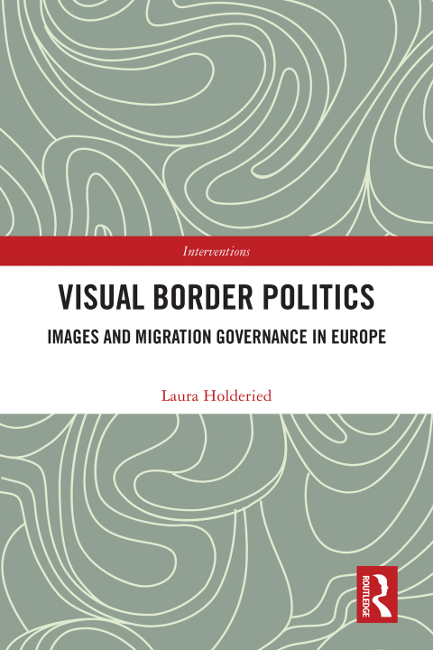Cover image for book Visual Border Politics