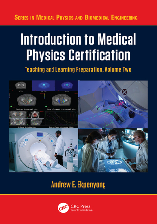 Introduction to Medical Physics Certification
