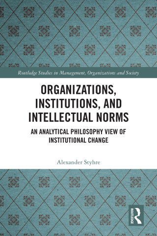 Organizations, Institutions, and Intellectual Norms