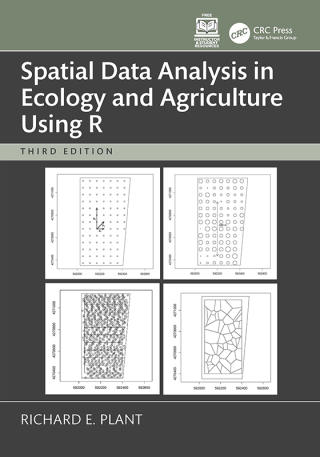 Spatial Data Analysis in Ecology and Agriculture Using R