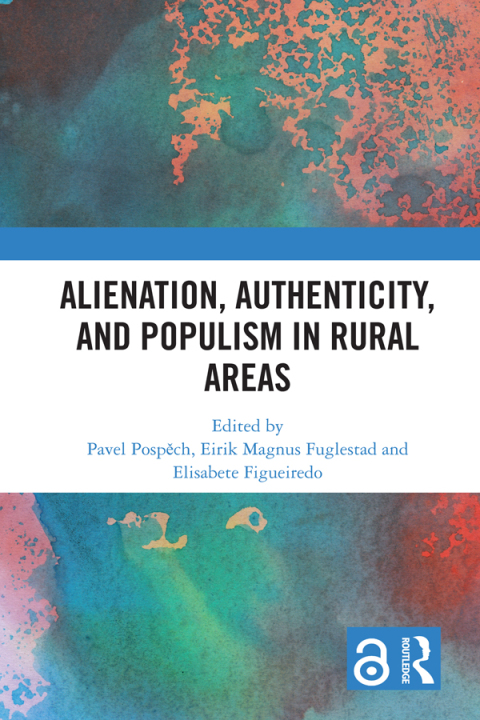 Cover image for book Alienation, Authenticity, and Populism in Rural Areas