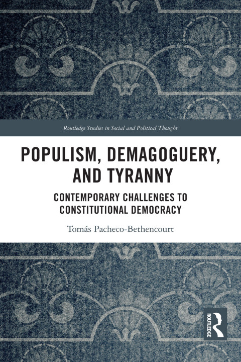 Cover image for book Populism, Demagoguery, and Tyranny