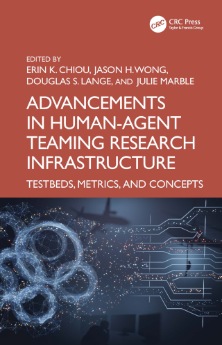 Advancements in Human–Agent Teaming Research Infrastructure