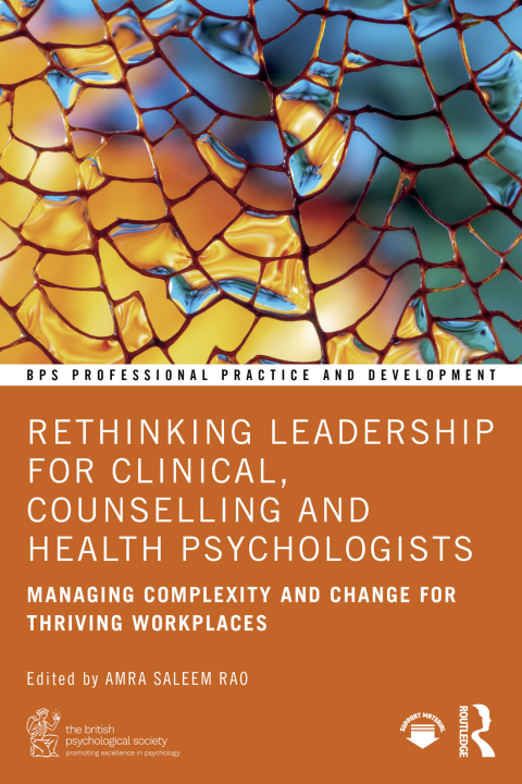 Cover image for book Rethinking Leadership for Clinical, Counselling and Health Psychologists