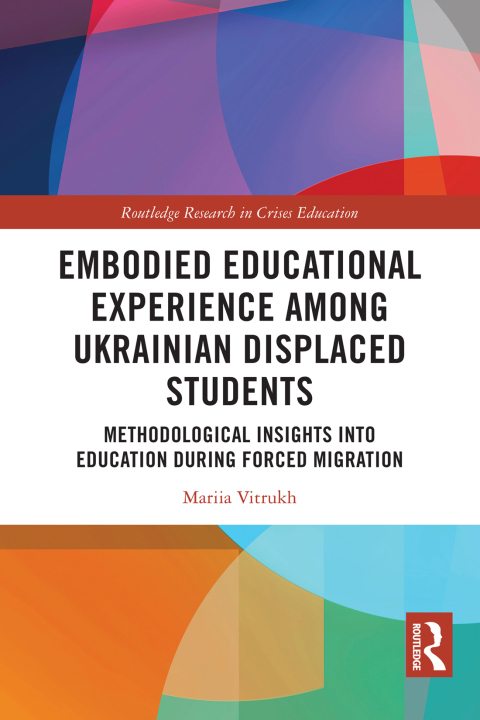 Cover image for book Embodied Educational Experience Among Ukrainian Displaced Students