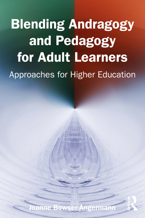 Cover image for book Blending Andragogy and Pedagogy for Adult Learners