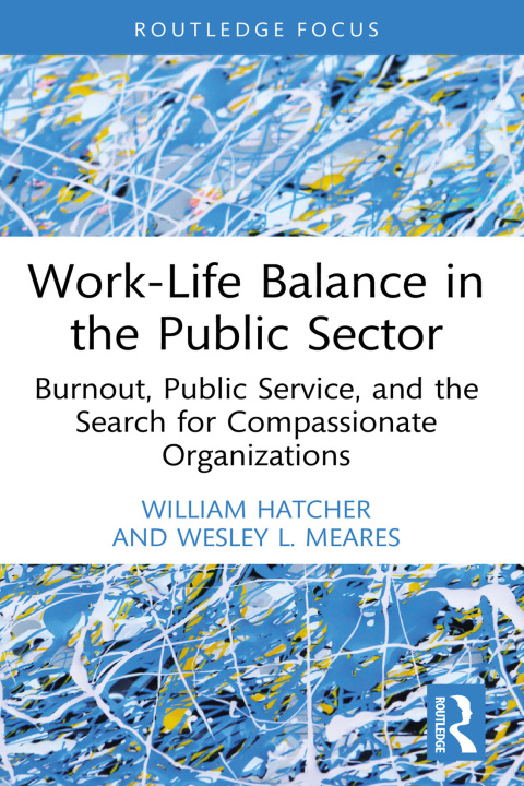 Cover image for book Work-Life Balance in the Public Sector