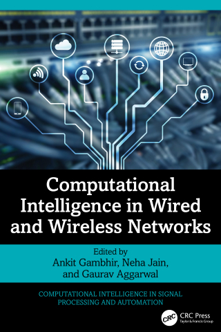 Computational Intelligence in Wired and Wireless Networks