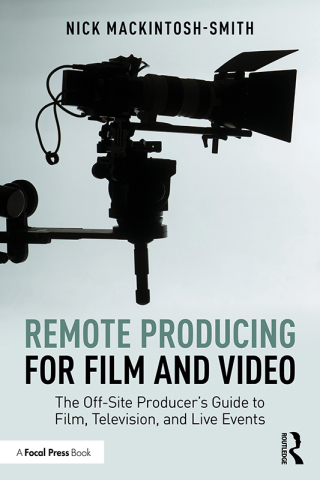 Remote Producing for Film and Video