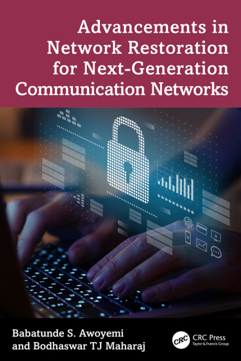 Cover image for book Advancements in Network Restoration for Next-Generation Communication Networks