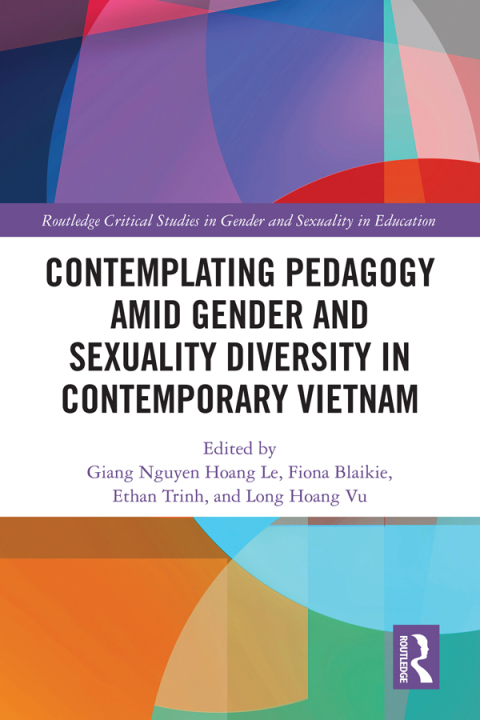 Cover image for book Contemplating Pedagogy amid Gender and Sexuality Diversity in Contemporary Vietnam