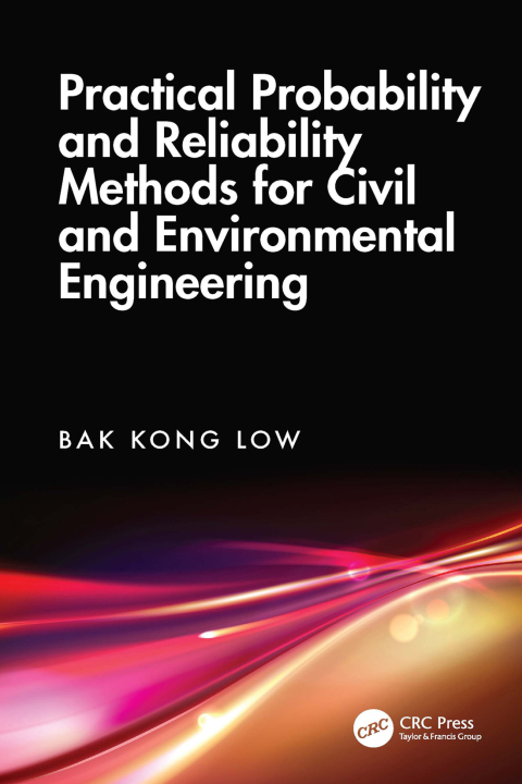 Cover image for book Practical Probability and Reliability Methods for Civil and Environmental Engineering
