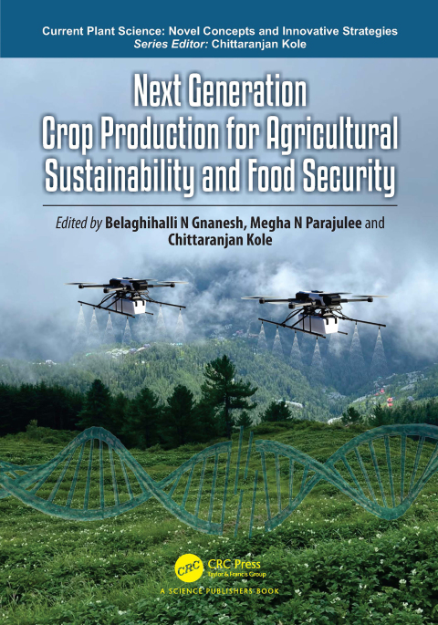 Cover image for book Next Generation Crop Production for Agricultural Sustainability and Food Security