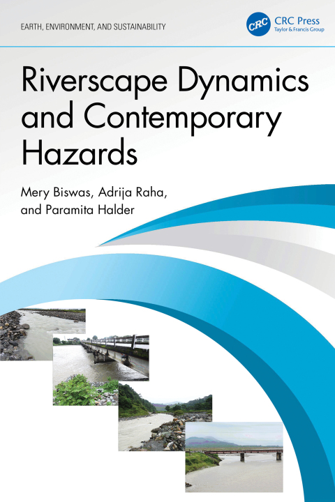 Cover image for book Riverscape Dynamics and Contemporary Hazards