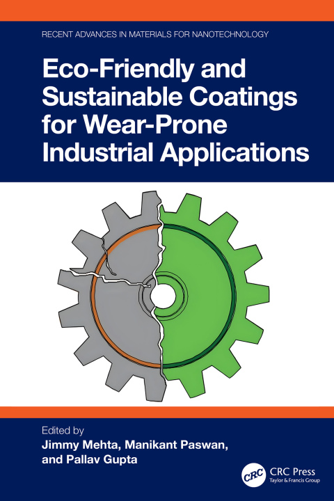 Cover image for book Eco-Friendly and Sustainable Coatings for Wear-Prone Industrial Applications