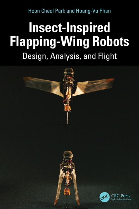 Cover image for book Insect-Inspired Flapping-Wing Robots