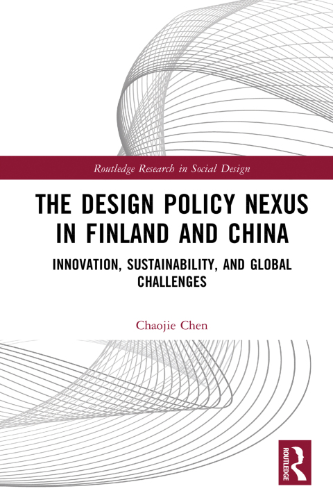 Cover image for book The Design Policy Nexus in Finland and China