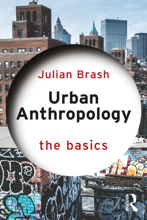 Cover image for book Urban Anthropology: The Basics