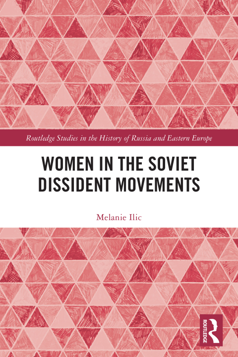 Cover image for book Women in the Soviet Dissident Movements