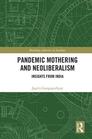 Pandemic Mothering and Neoliberalism