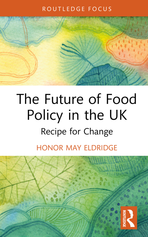 Cover image for book The Future of Food Policy in the UK