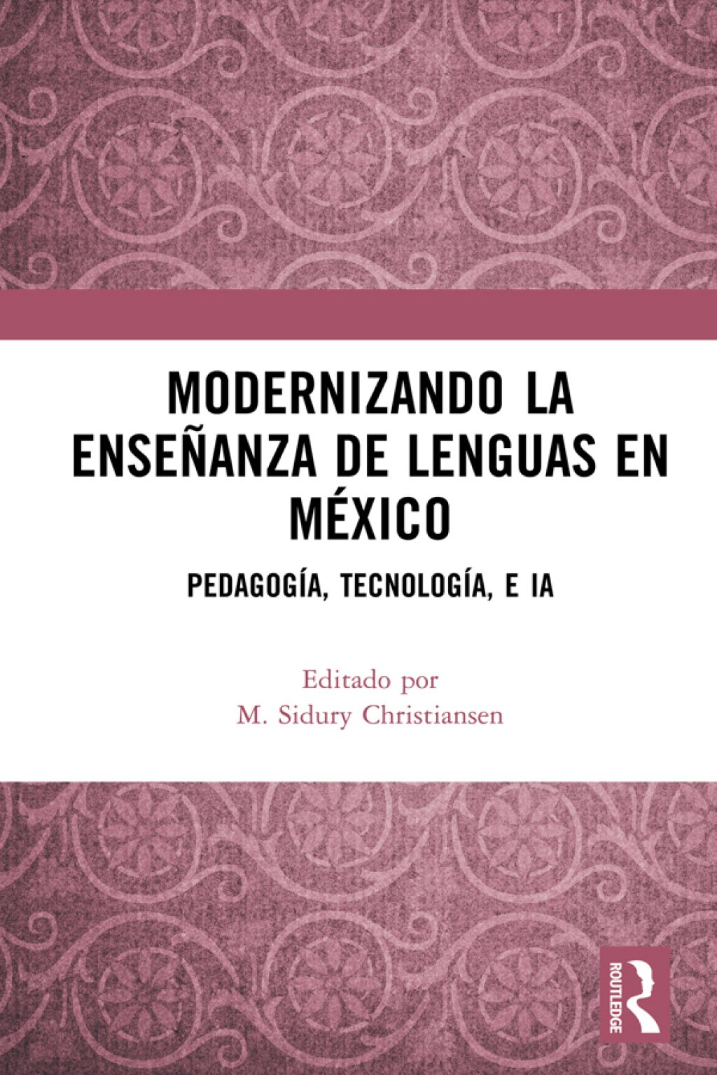 Reflowable Modernizando la enseñanza de lenguas en México; $37.85