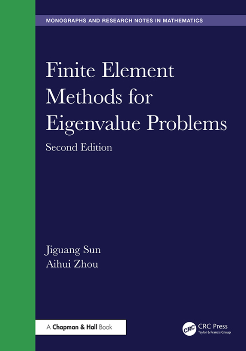 Cover image for book Finite Element Methods for Eigenvalue Problems