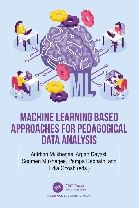 Cover image for book Machine Learning based Approaches for Pedagogical Data Analysis