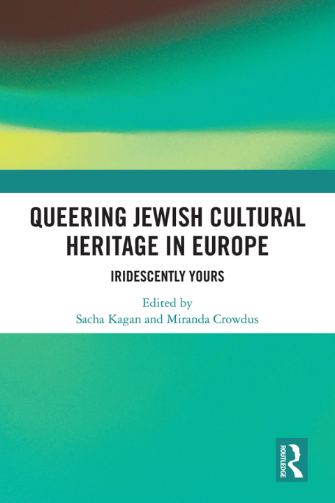 Cover image for book Queering Jewish Cultural Heritage in Europe