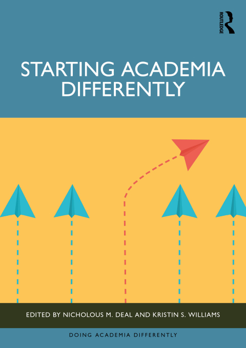 Cover image for book Starting Academia Differently