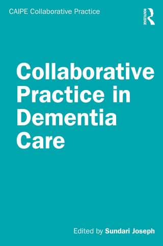 Collaborative Practice in Dementia Care