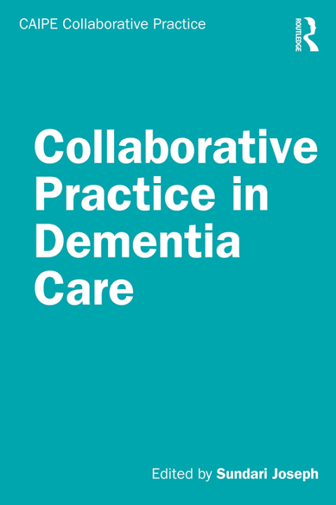 Cover image for book Collaborative Practice in Dementia Care