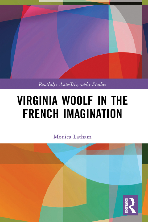 Cover image for book Virginia Woolf in the French Imagination