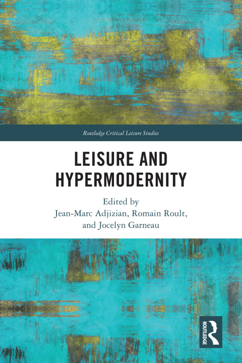 Cover image for book Leisure and Hypermodernity